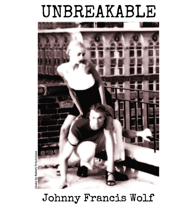 Kniha Unbreakable Johnny Francis Wolf