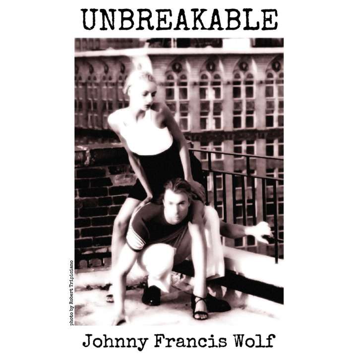 Kniha Unbreakable Johnny Francis Wolf