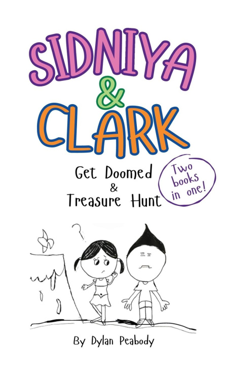Kniha Sidniya & Clark Get Doomed & Treasure Hunt Katharine Hsu