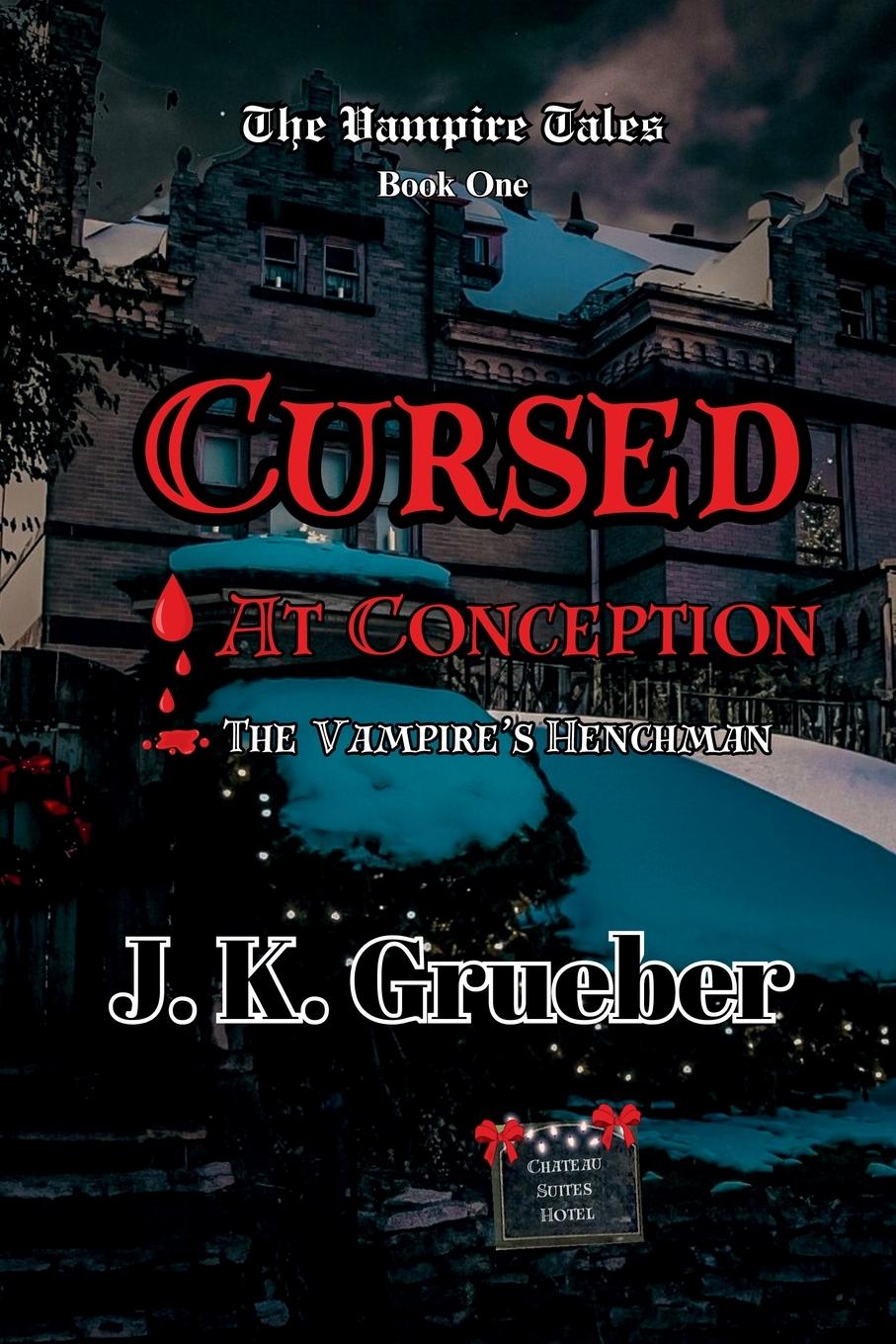 Kniha CURSED AT CONCEPTION J. K. Grueber