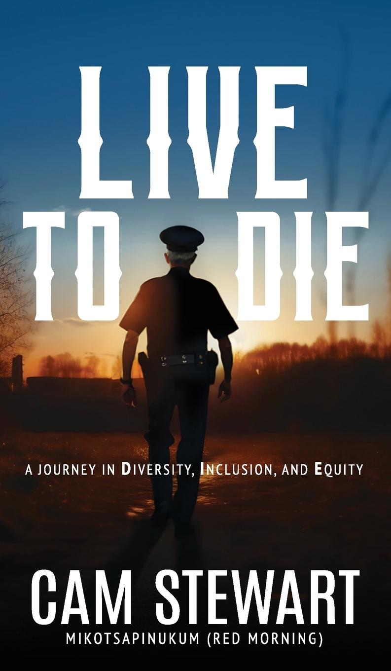Kniha LIVE to DIE Cam Stewart