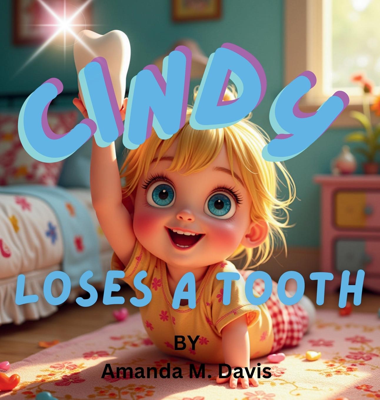 Kniha Cindy Loses a Tooth 
