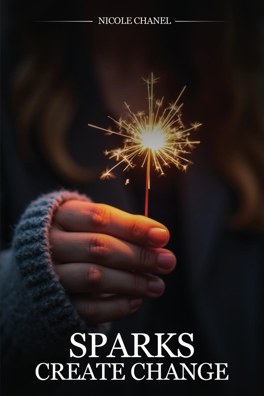 Kniha Sparks Create Change 