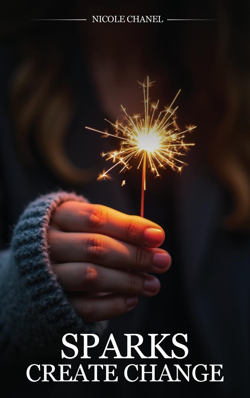 Kniha Sparks Create Change 