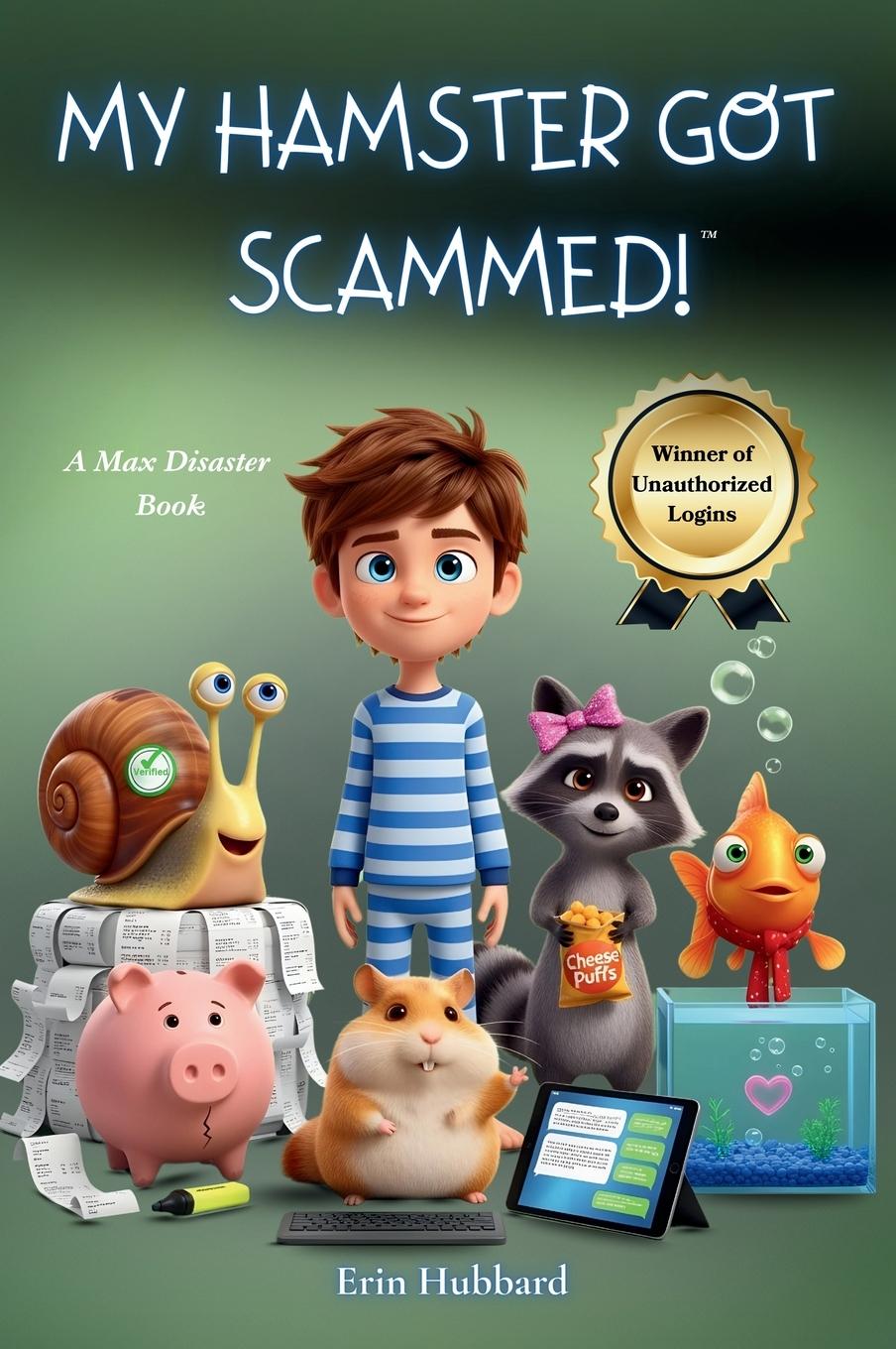 Kniha My Hamster Got Scammed! Erin Hubbard