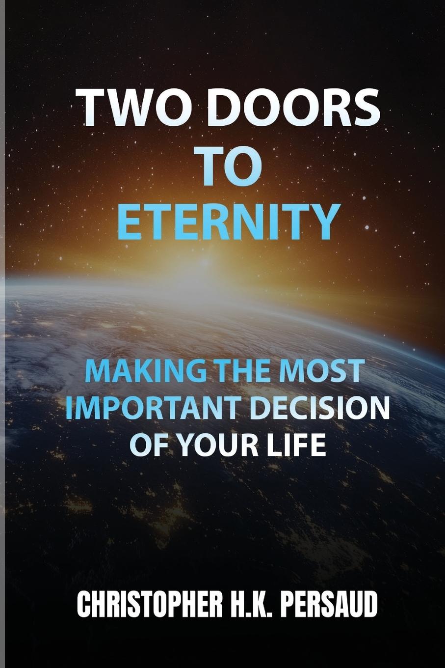 Kniha TWO DOORS TO ETERNITY Christopher H K Persaud
