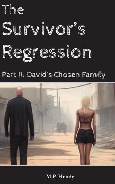 Knjiga The  Survivor's  Regression Part 2 