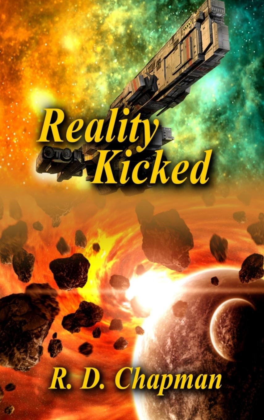 Kniha Reality Kicked R. D. Chapman