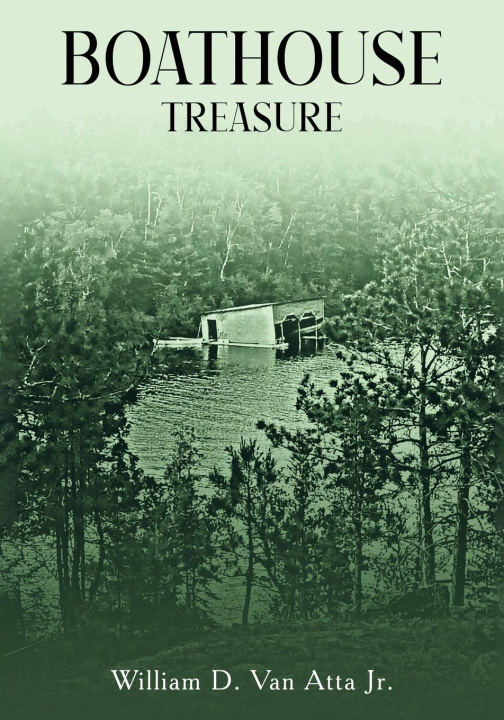 Kniha Boathouse Treasure William D. Van Atta Jr.