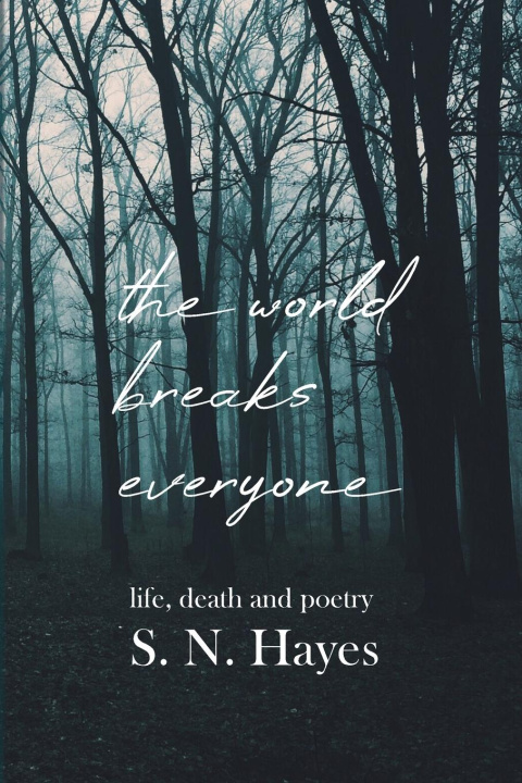 Knjiga The World Breaks Everyone 