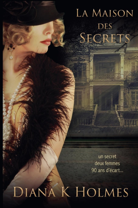 Kniha La Maison des Secrets Diana K Holmes
