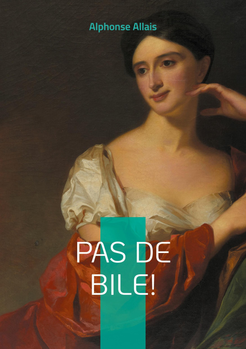Kniha Pas de bile! Allais