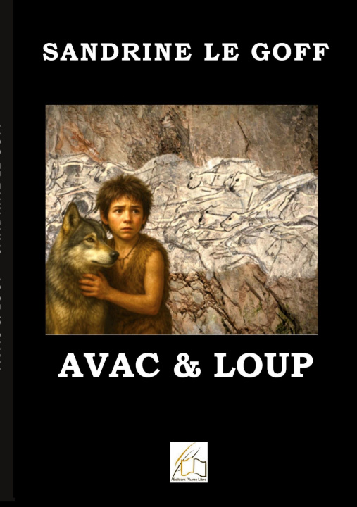 Kniha Avac et Loup Editions Plume Libre