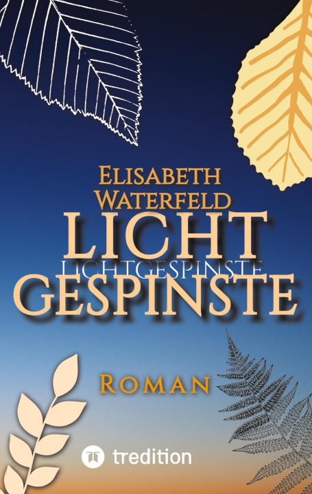 Kniha Lichtgespinste Elisabeth Waterfeld