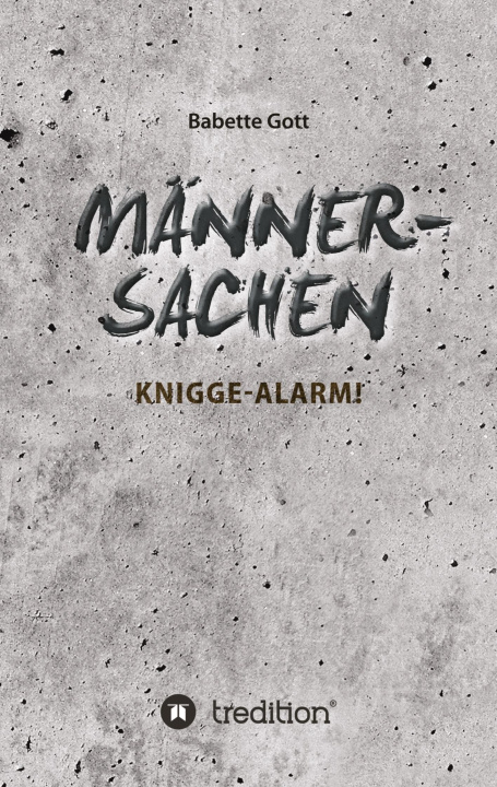Kniha Männersachen Babette Gott