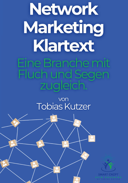 Kniha Network Marketing Klartext Tobias Kutzer