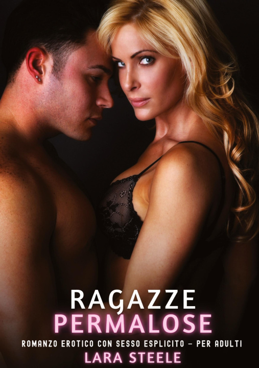 Boek Ragazze Permalose Lara Steele