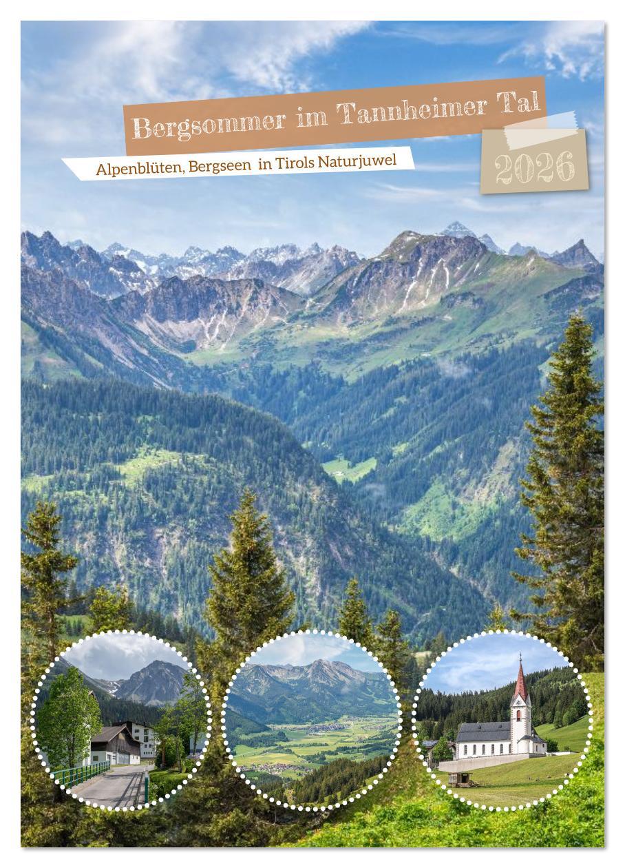 Kalender/Terminbuch Bergsommer im Tannheimer Tal (Wandkalender 2026 DIN A3 hoch), CALVENDO Monatskalender Calvendo