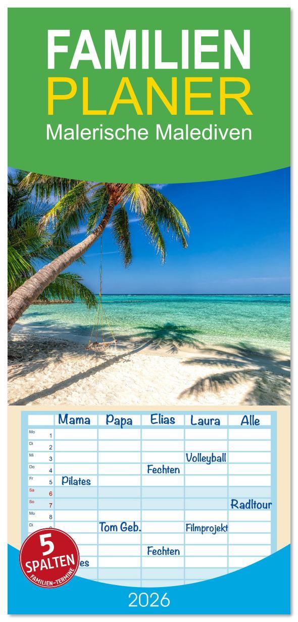 Kalendář/Diář Familienplaner 2026 - Malerische Malediven mit 5 Spalten (Wandkalender, 21 x 45 cm) CALVENDO Calvendo