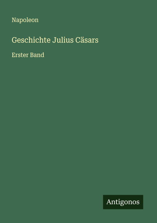 Книга Geschichte Julius Cäsars 