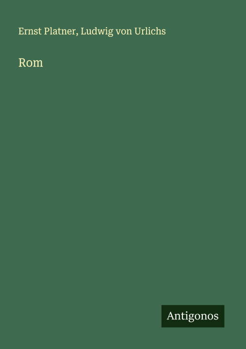 Kniha Rom Ludwig Von Urlichs