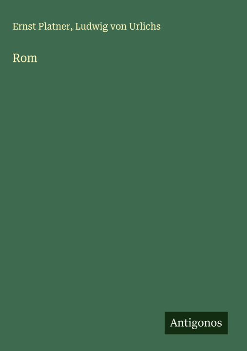 Kniha Rom Ludwig Von Urlichs