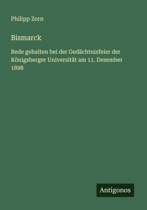 Kniha Bismarck Philipp Zorn
