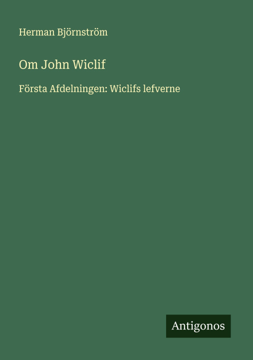 Kniha Om John Wiclif Herman Björnström