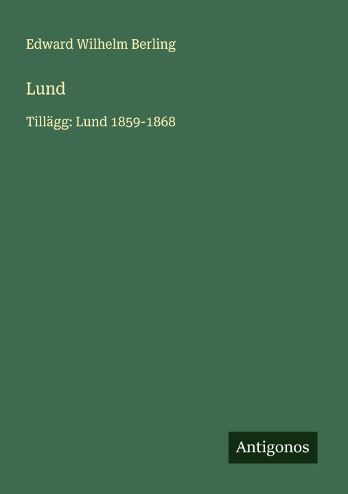 Kniha Lund Edward Wilhelm Berling
