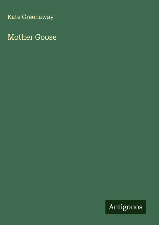 Kniha Mother Goose 