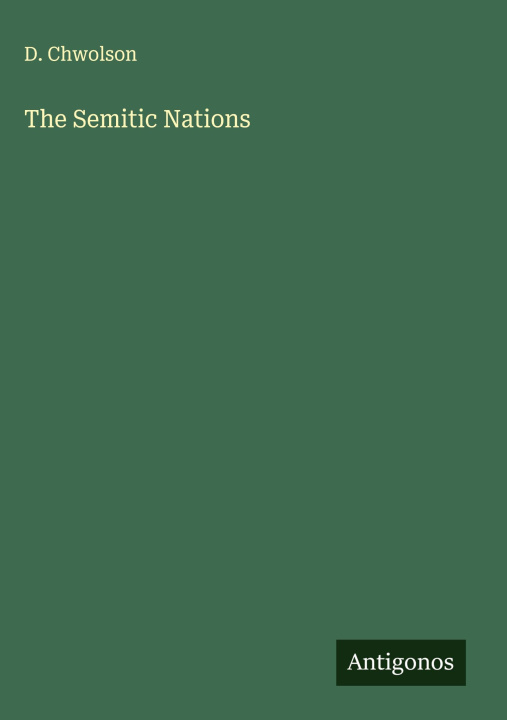 Kniha The Semitic Nations D. Chwolson