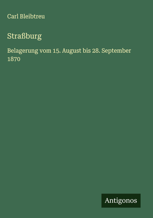 Kniha Straßburg Carl Bleibtreu