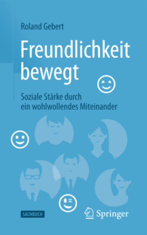 Kniha Die neue Freundlichkeit Gebert