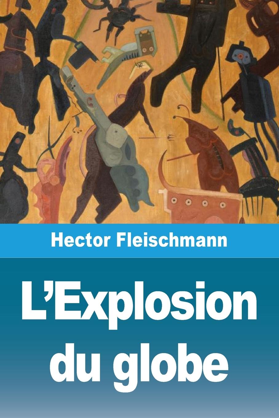 Kniha L'Explosion du globe 