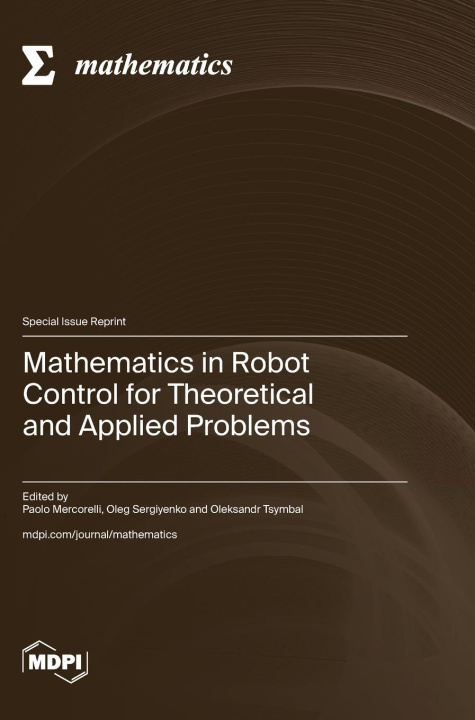 Kniha Mathematics in Robot Control for Theoretical and Applied Problems 