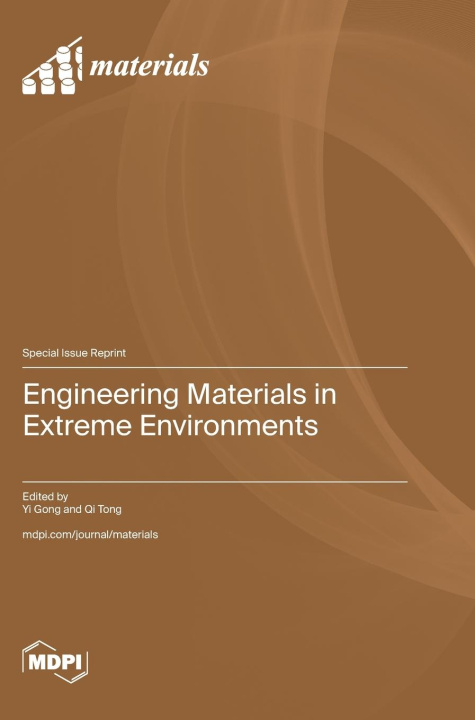 Kniha Engineering Materials in Extreme Environments 