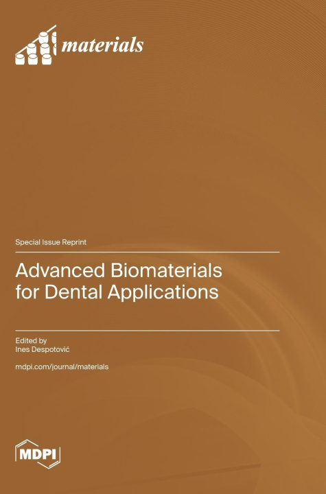 Kniha Advanced Biomaterials for Dental Applications 
