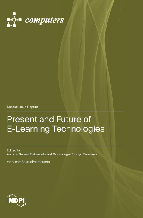 Knjiga Present and Future of E-Learning Technologies 