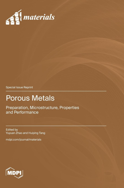 Kniha Porous Metals 