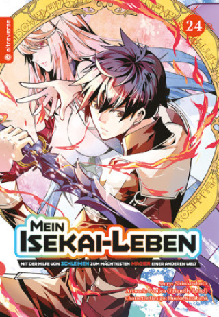 Kniha Mein Isekai-Leben - Mit der Hilfe von Schleimen zum mächtigsten Magier einer anderen Welt 24 Huuka Kazabana