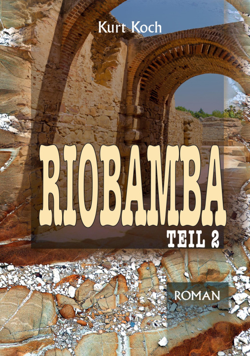 Kniha Riobamba Kurt Koch