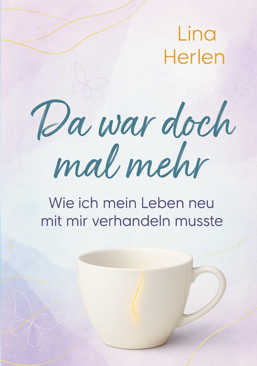 Kniha Da war doch mal mehr Lina Herlen