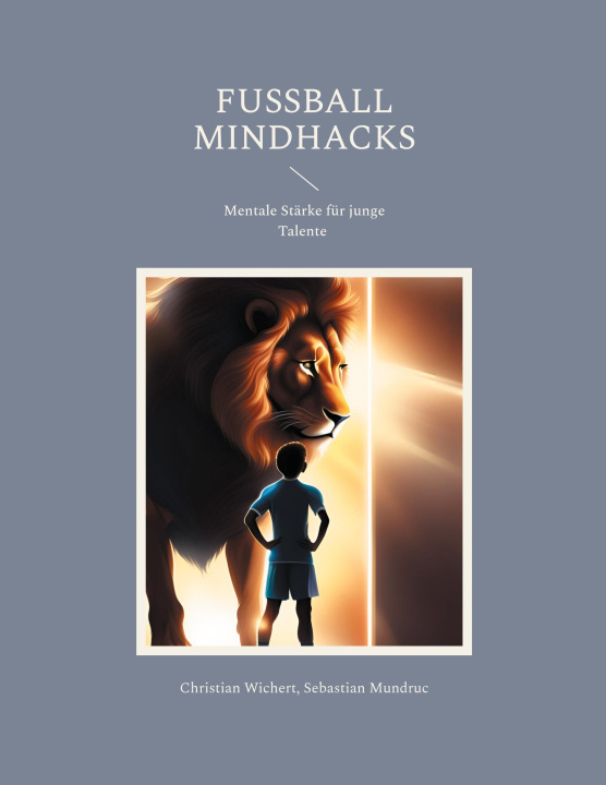 Kniha Fußball Mindhacks Sebastian Mundruc