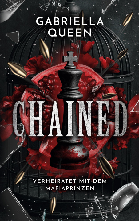 Knjiga Chained Gabriella Queen