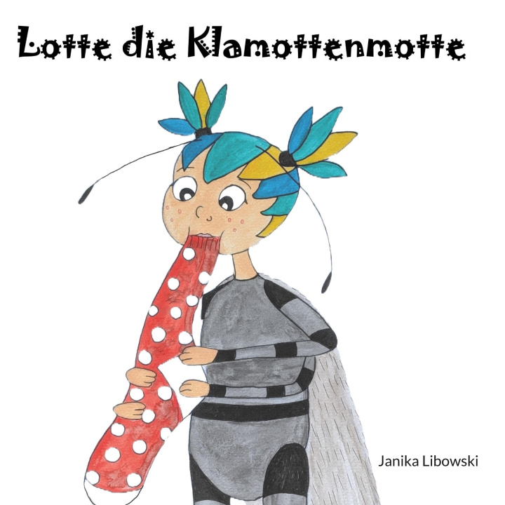Buch Lotte die Klamottenmotte 