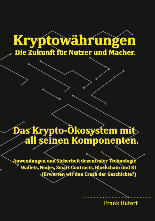 Buch Kryptowährung - Die Zukunft für Nutzer und Macher. 