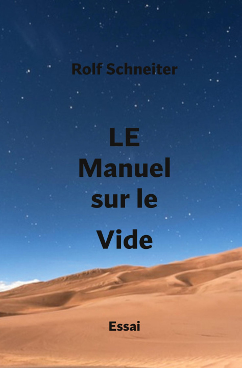 Kniha LE Manuel sur le Vide Rolf Schneiter
