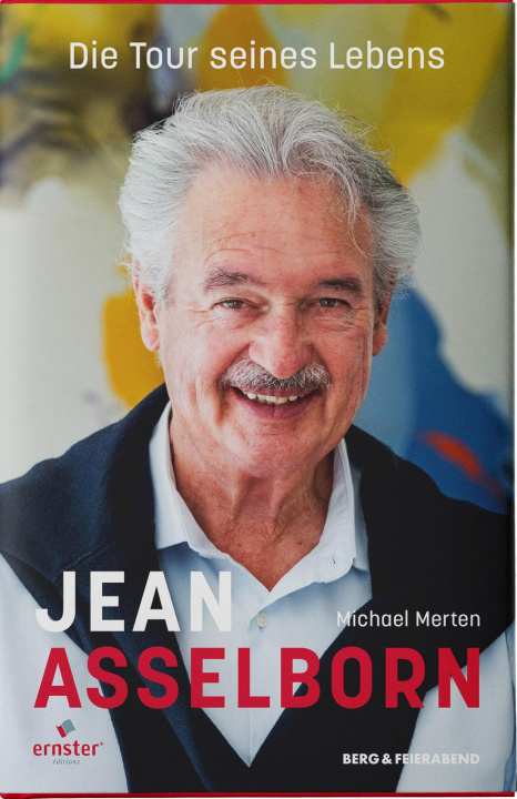 Kniha Jean Asselborn - Die Tour seines Lebens 