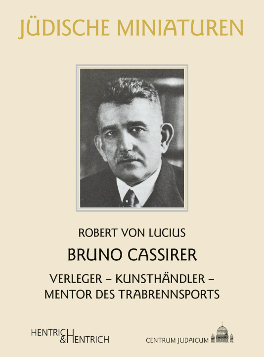 Kniha Bruno Cassirer Robert von Lucius