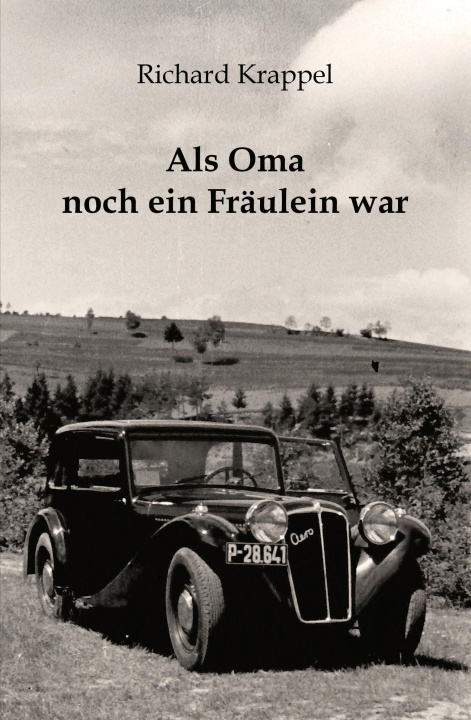 Libro Als Oma noch ein Fräulein war Richard Krappel